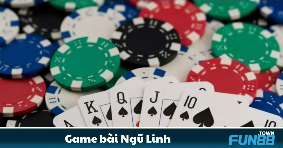 Game bài Ngũ Linh Fun88 – Tựa Game Tư Duy 1 Ngũ Linh Fun88 Là Gì? Những Quy Tắc Đơn Giản Người Mới Cần Biết
