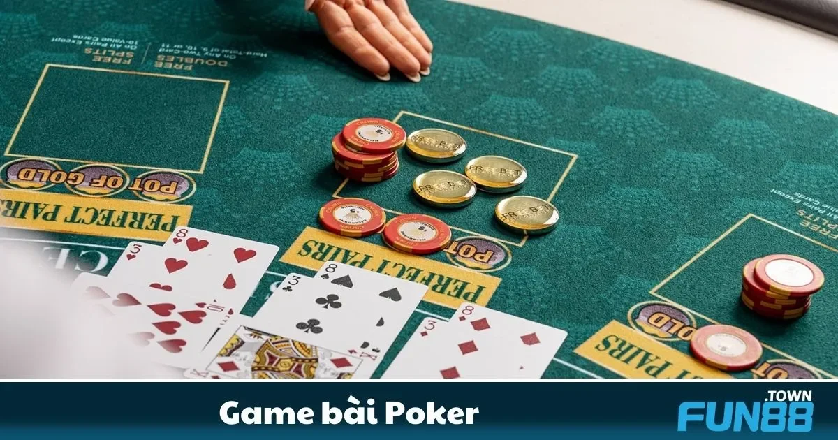 Game bài Poker Fun88 – Trò Chơi Chiến Thuật Đỉnh Cao