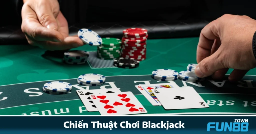 Chiến Thuật Chơi Blackjack Fun88: Logic Quyết Định Thắng Bại 1 Chiến Thuật Chơi Blackjack Fun88: Logic Quyết Định Thắng Bại